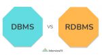 What is the Difference between DBMS and RDBMS - InterviewBit