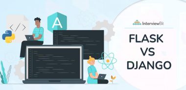 Flask Vs Django: Which Python Framework to Choose? - InterviewBit