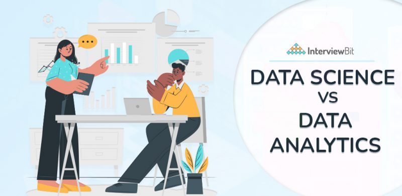 Data Science Vs Data Analytics