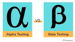 Difference Between Alpha and Beta Testing InterviewBit