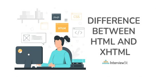 Difference Between HTML and XHTML [2023] - InterviewBit
