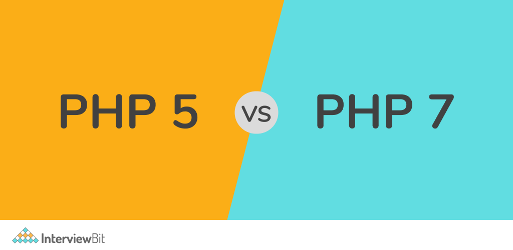 PHP 5 Vs PHP 7
