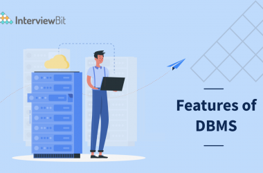 Features of DBMS