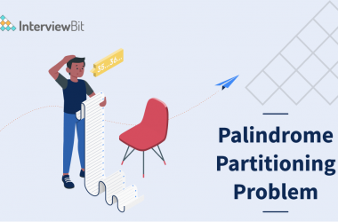 Palindrome Partitioning Problem