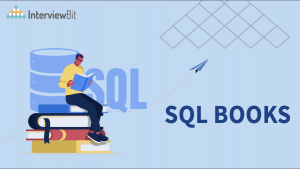 10 Best SQL Books for Beginners and Advanced [2023] - InterviewBit
