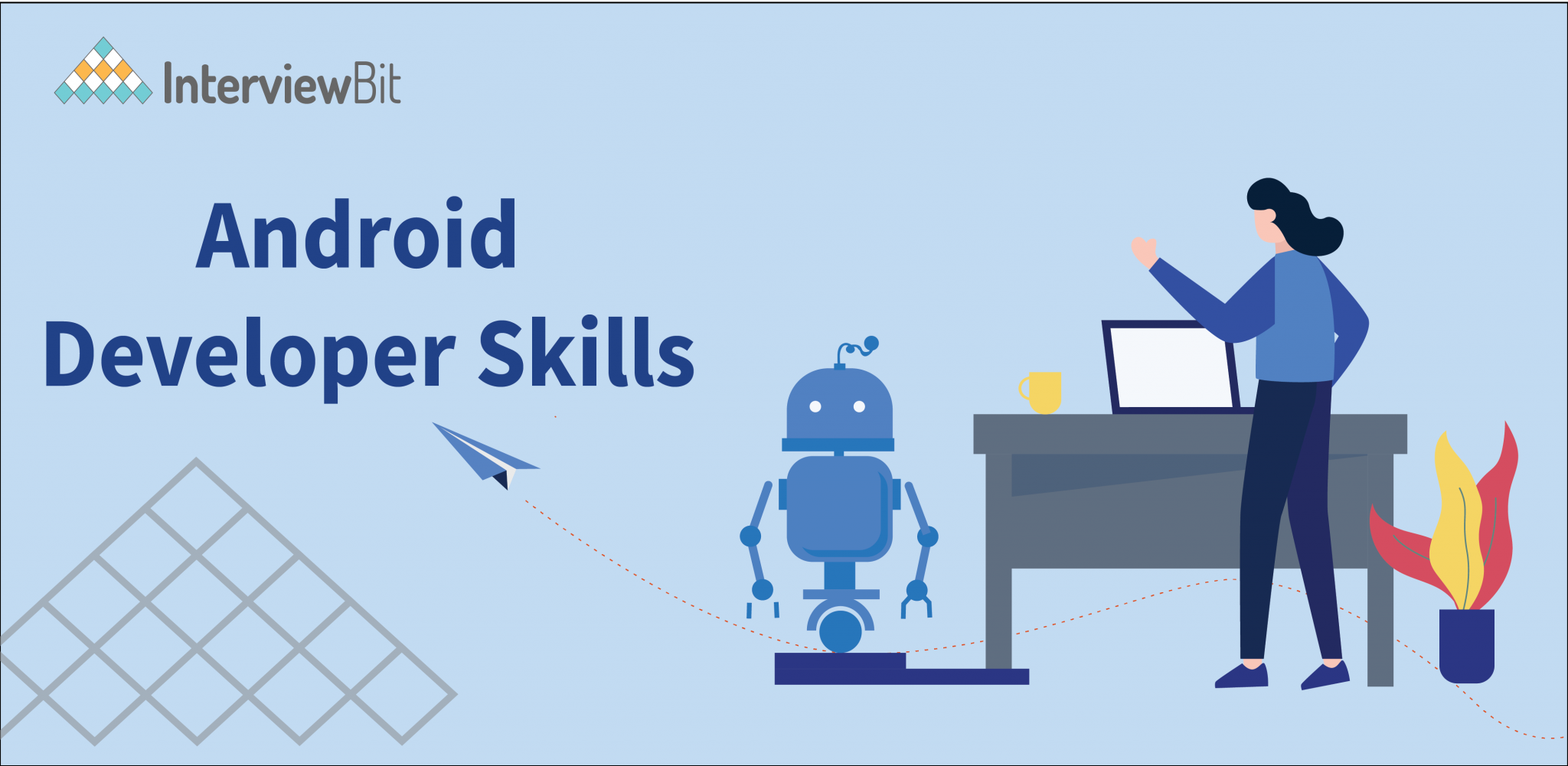 12 Essential Skills For Android Developers Interviewbit